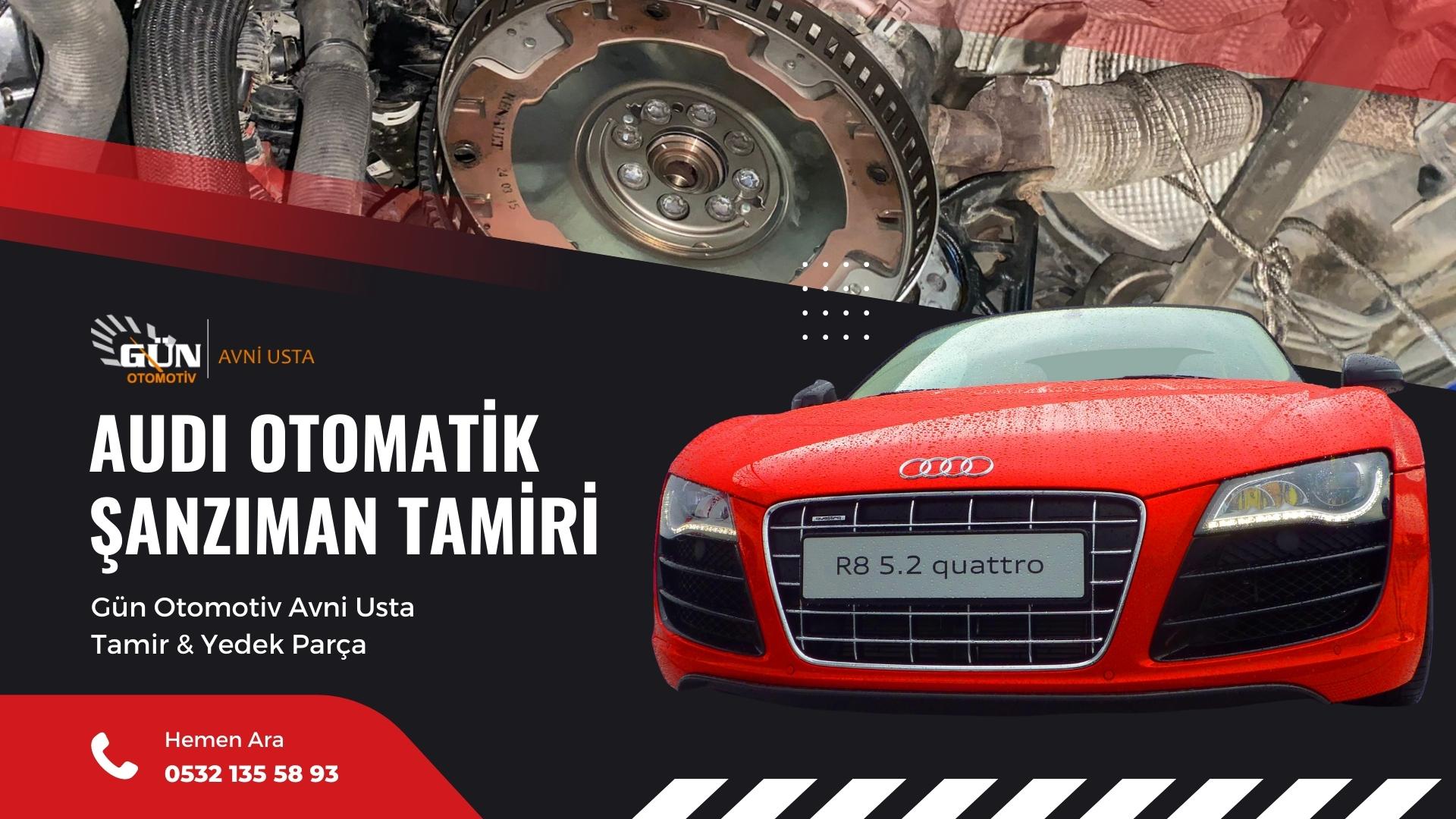 Audi Otomatik Şanzıman Tamiri