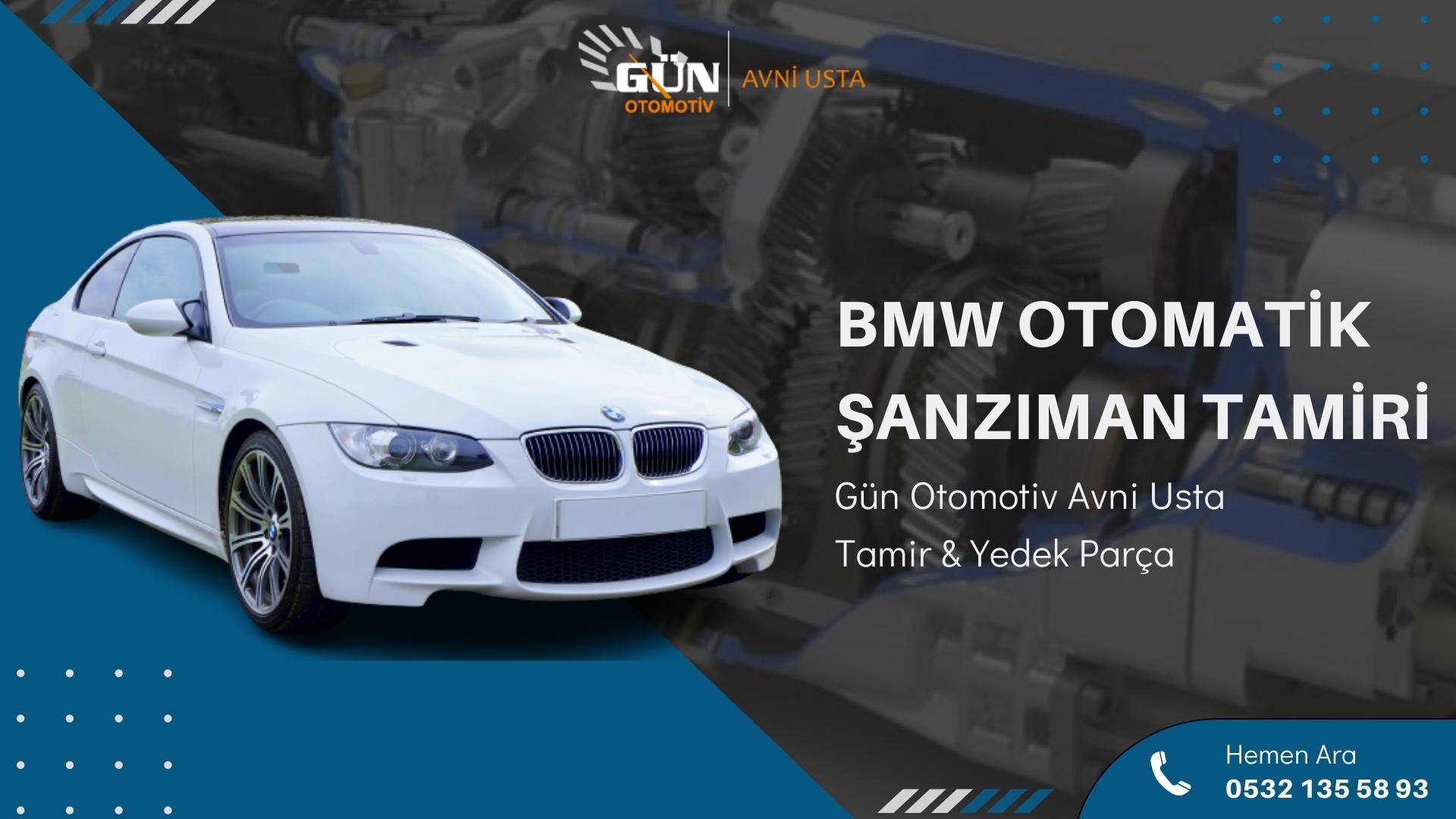 BMW Otomatik Şanzıman Tamiri